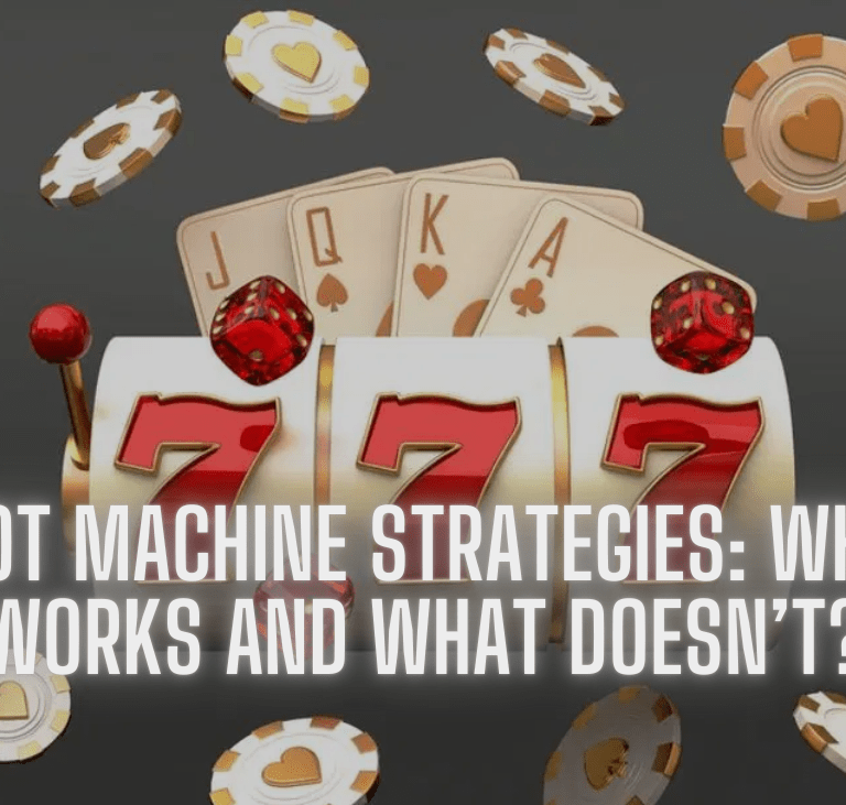 Slot Machine Strategies