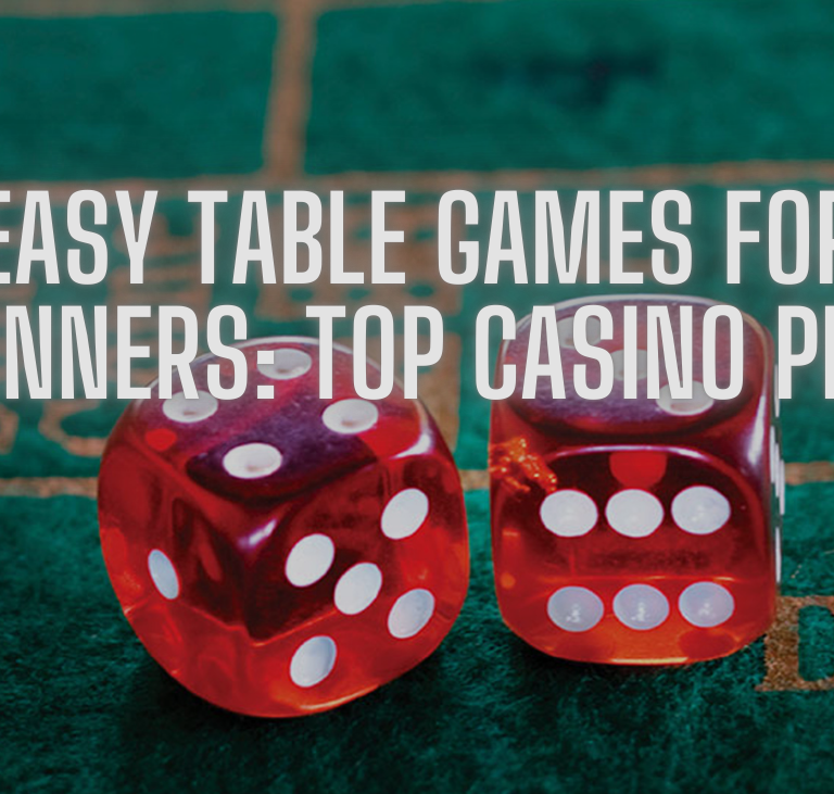 Table Games for Beginners